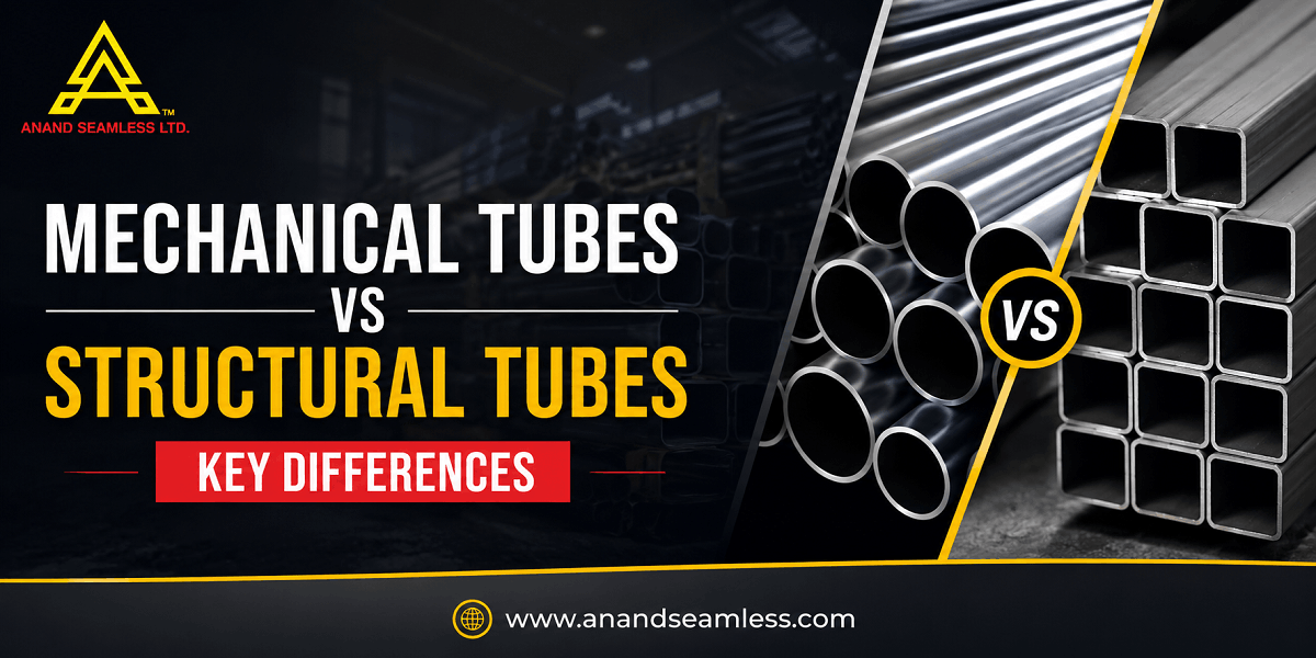 Mechanical Tubes vs Structural Tubes: Key Differences
