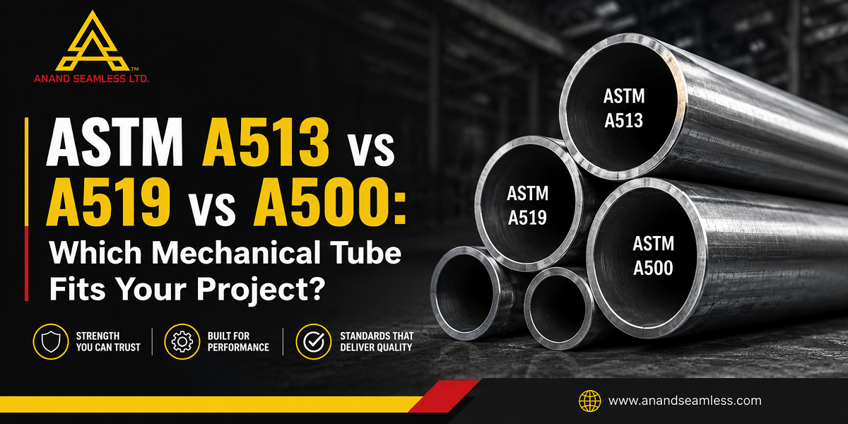 ASTM A513 vs A519 vs A500 Which Mechanical Tube Fits Your Project
